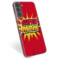 Samsung Galaxy S22+ 5G TPU-Skal - Supermamma